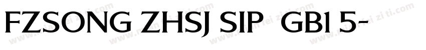 FZSONG ZHSJ SIP  GB1 5字体转换